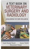 A Textbook On Veterinary Surgery and Radiology