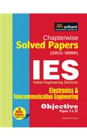 Chapterwise Solved Papers (2013-2000) Ies  Indian Engineering Services Objective Paper Electronics & Telecommuincation (Paper-1 & 2)