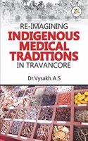 Re- Imagining Indigenous Medical Traditions in Travancore