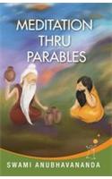 Meditation Thru Parables