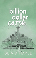 Billion Dollar Catch