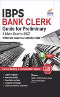 IBPS Bank Clerk Guide for Preliminary & Main Exams 2021 with Past Papers & 4 Online Tests (11th Edition)