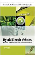 Hybrid Electric Vehicles: Principles and Applications with Practical Perspectives