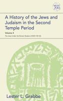 History of the Jews and Judaism in the Second Temple Period, Volume 4