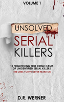 Unsolved Serial Killers