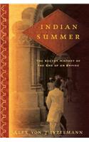 Indian Summer: The Secret History of the End of an Empire