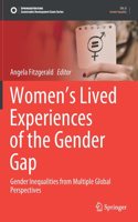 Women's Lived Experiences of the Gender Gap