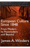 European Culture Since 1848