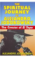 Spiritual Journey of Alejandro Jodorowsky