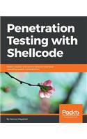 Penetration Testing with Shellcode