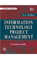 Information Technology Project Management : A Concise Study