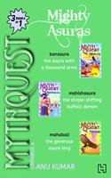 Mythquest Omnibus 4: Mighty Asuras, comprising 3-books-in-1: Banasura, Mahishasura and Mahabali