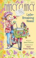 Fancy Nancy: Nancy Clancy, Late-Breaking News!