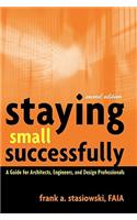 Staying Small Successfully