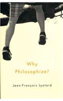 Why Philosophize?