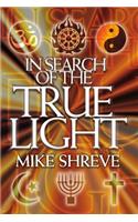 In Search of the True Light