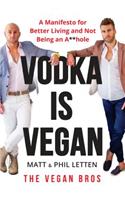 Vodka Is Vegan