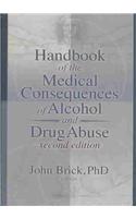 Handbook of the Medical Consequences of Alcohol and Drug Abuse