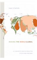 Making the World Global