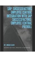 SAP(R) SuccessFactors(R) Employee Central Integration with SAP SuccessFactors Employee Central Payroll