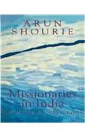 Missionaries In India:Continuities, Changes, Dilemmas