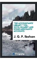 Quarry and Stone Merchants' Accounts