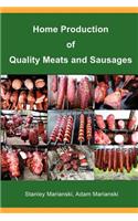 Home Production of Quality Meats and Sausages