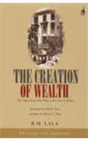 Creation Of Wealth: The Tatas From The 19Th To The21St Century