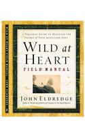 Wild at Heart Field Manual