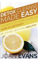 Detox Cleanse Made Easy