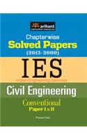 Chapterwise Solved Papers(2013-2000) Ies Indian Engineering Services  Conventional Paper Civil Engineering (Papers 1 & 2)