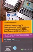 CHARTERED ACCOUNTANT'S DOCUMENTATION AND COMPLIANCE UNDER COMPANIES ACT, 2013 PEER REVIEW AND QUALITY REVIEW