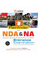 Pathfinder for NDA & NA Entrance Examination National Defence Academy/Naval Academy Conducted by UPSC