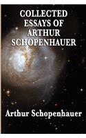 Collected Essays of Arthur Schopenhauer