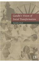 Gandhi's Vision of Social Transformation