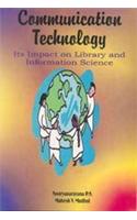 Communication Technology : Its Impact On Library & Information Science