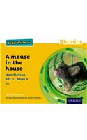 Read Write Inc. Phonics: Yellow Set 5 Non-fiction 5 A Mouse in the House