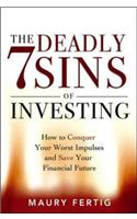 The Seven Deadly Sins of Investing