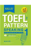 Kallis' TOEFL iBT Pattern Speaking 1