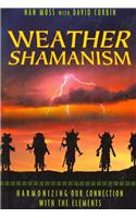 Weather Shamanism