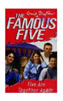 Five are Together Again: 21: Famous Five