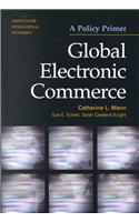 Global Electronic Commerce – A Policy Primer