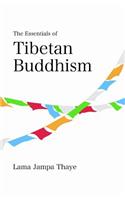 Essentials of Tibetan Buddhism