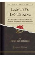 Lao-Tse's Tao Te King