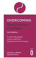 Overcoming Relationship Problems 2nd Edition