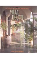 Villa Decor: Decidedly French and Italian Style