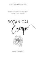 Botanical Escape