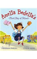 Amelia Bedelia's First Day of School