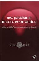 New Paradigm in Macroeconomics