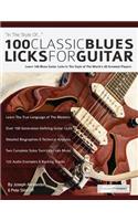 100 Classic Blues Licks for Guitar